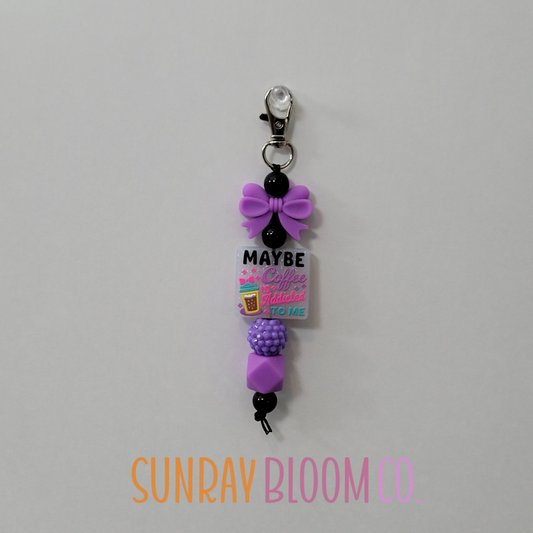 Maybe Coffee is Addicted to Me Beaded Clip