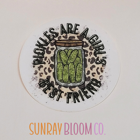 Pickles are a Girl's Best Friend Sticker