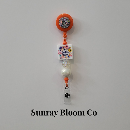 Be Fearless Be Brave Beaded Badge