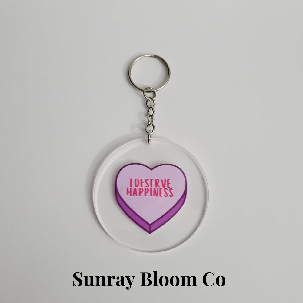 I Deserve Happiness Acrylic Keychain