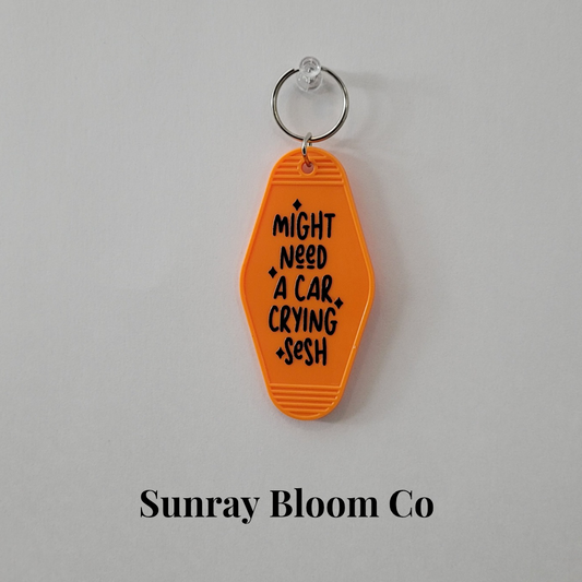 Might Need a Car Crying Sesh Acrylic Hotel Keychain